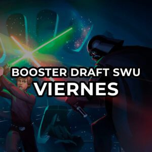 Inscripción Torneo BOOSTER DRAFT SWU (Viernes)