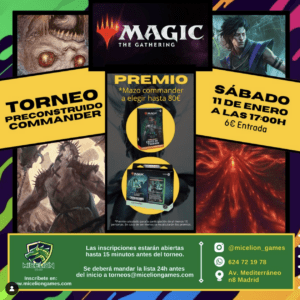 Inscripción TORNEO PRECONSTRUIDO COMMANDER (Sábado 11/01)