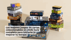 Los mejores juegos de cartas coleccionables en 2025: Guía completa para iniciarte (o mejorar tu baraja)