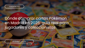 comprar cartas Pokémon Madrid