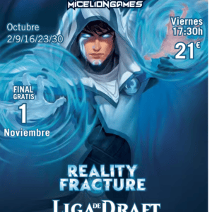 Inscripción LIGA DRAFT MAGIC: Reality Fracture
